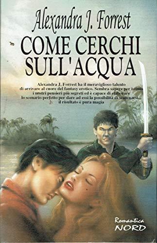 Come cerchi sull'acqua - Alexandra Forrest - copertina