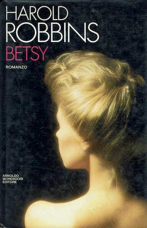 Betsy - Harold Robbins - copertina