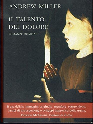 Il talento del dolore - Andrew Miller - copertina