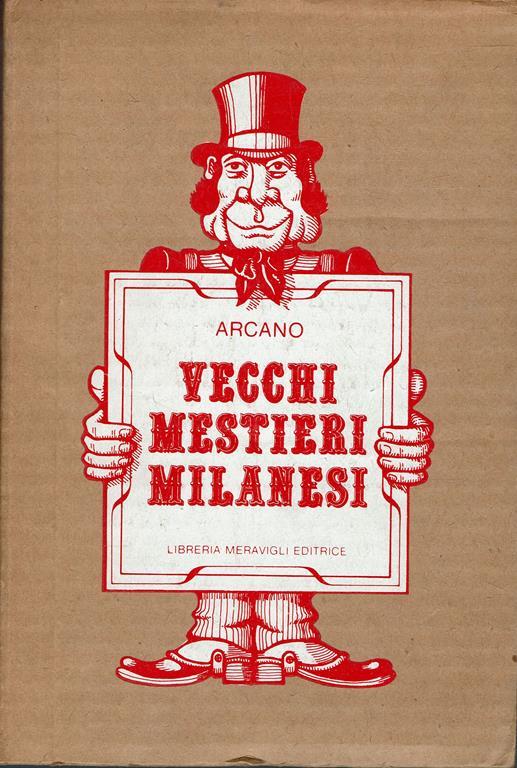 Vecchi mestieri milanesi - copertina