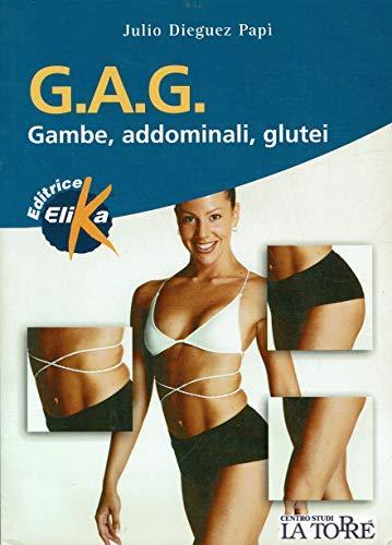 G.A.G. Gambe, addominali, glutei - Julio D. Papì - copertina