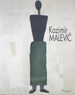 Kazimir Malevič: 1900-1935: una retrospettiva