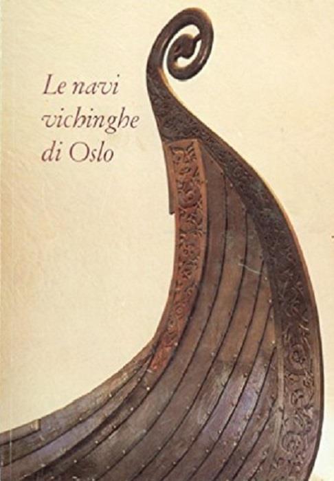 Le navi vichinghe di Oslo. - copertina