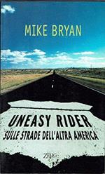 Uneasy Rider sulle strade dell'altra America -