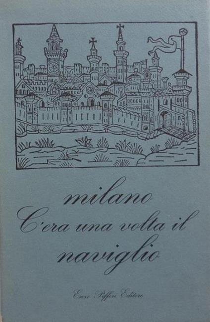 Milano: c'era una volta il Naviglio - copertina