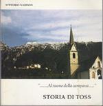 ... Al Suono Della Campana ...: Storia di Toss.