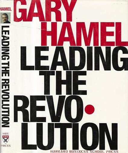 Leading the revolution - Gary Hamel - copertina
