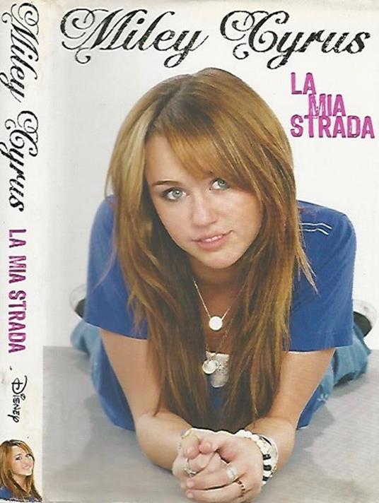 La mia strada - Miley Cyrus - copertina