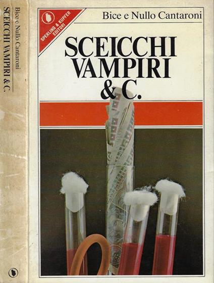 Sceicchi Vampiri e C - Bice - copertina