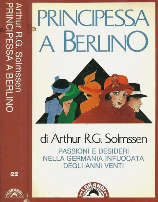 Principessa a Berlino - Arthur R. G. Solmssen - copertina