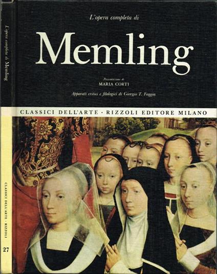 L' opera completa di Memling - Giorgio Faggin - copertina