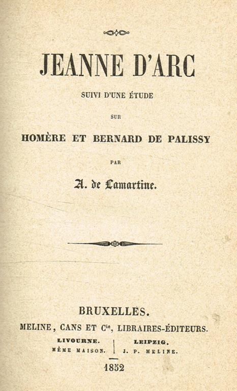 Jeanne D'Arc suivi d'une étude sur Homère et Bernard De Palissy - Alphonse de Lamartine - copertina
