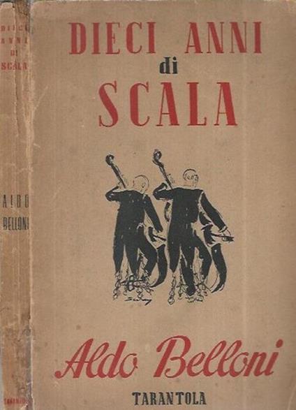 Dieci anni di Scala - Aldo Belloni - copertina