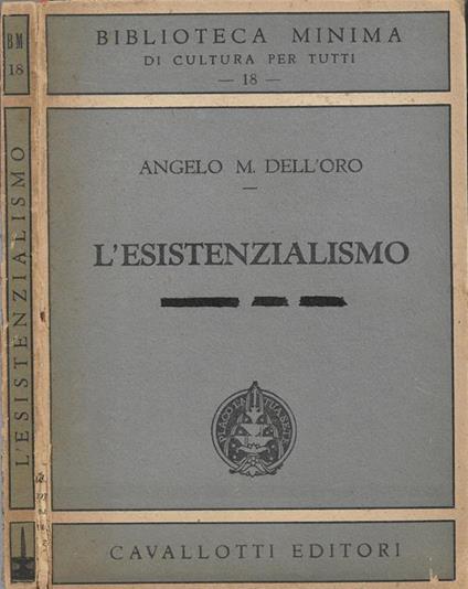 L' Esistenzialismo - Angelo M. Dell'Oro - copertina
