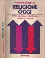 Religione oggi. Antologia di ricerca religiosa contemporanea