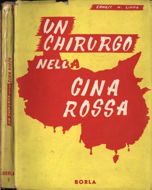 Un chirurgo nella Cina rossa - Ernest M. Lippa - copertina