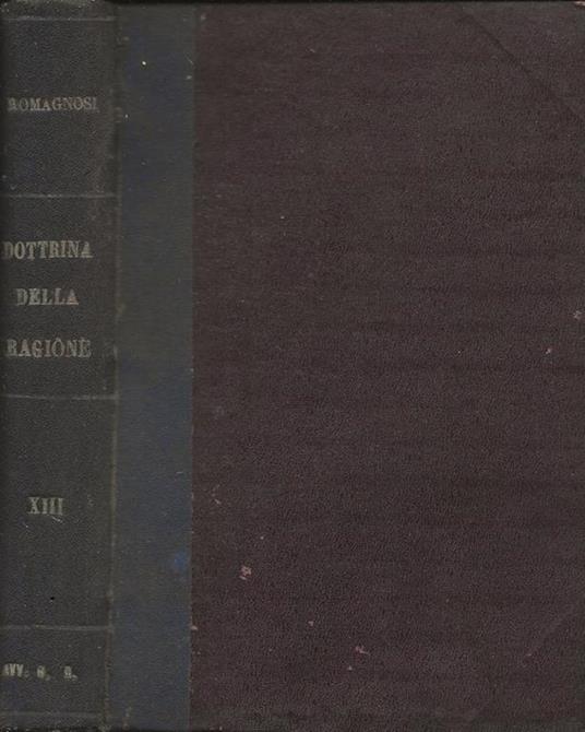Collezione degli scritti sulla Dottrina della Ragione. Parte Seconda - G. Domenico Romagnosi - copertina