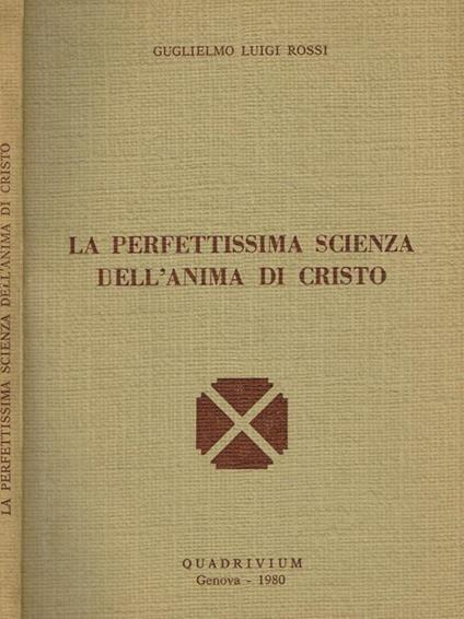 La perfettissima scienza dell'anima di Cristo - copertina