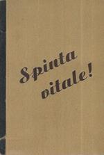 Spinta vitale!