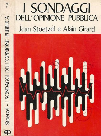 I sondaggi dell'opinione pubblica - Jean Stoetzel - copertina
