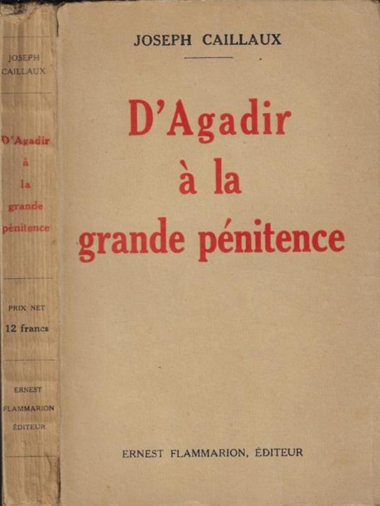 D'Agadir à la grande penitence - Joseph Caillaux - copertina