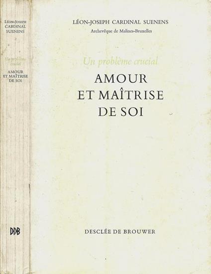 Un probleme crucial - Leon Joseph Cardinal Suenens - copertina