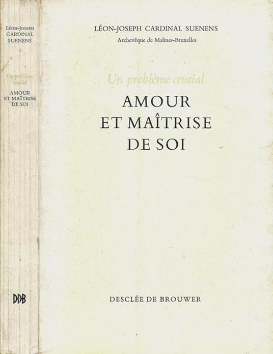 Un probleme crucial - Leon Joseph Cardinal Suenens - copertina