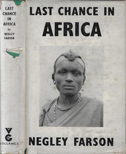 Last change in Africa - Nagley Farson - copertina