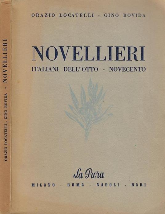 Novellieri italiani dell'otto-novecento - Orazio Locatelli-Gino Rovida - copertina
