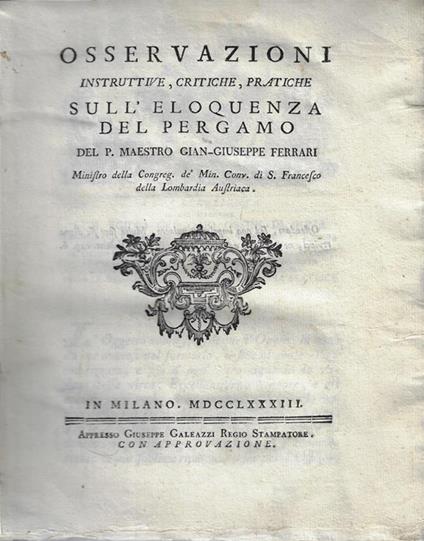 Osservazioni instruttive, critiche, pratiche sull'eloquenza del pergamo - P. Maestro Gian-Giuseppe Ferrari - copertina