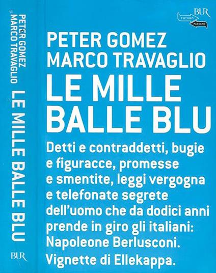 Le mille balle blu - Peter Gomez  Marco Travaglio - copertina