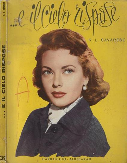 …e il cielo rispose - R. L. Savarese - copertina