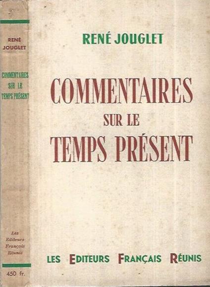 Commentaires sur le temps présent - René Jouglet - copertina