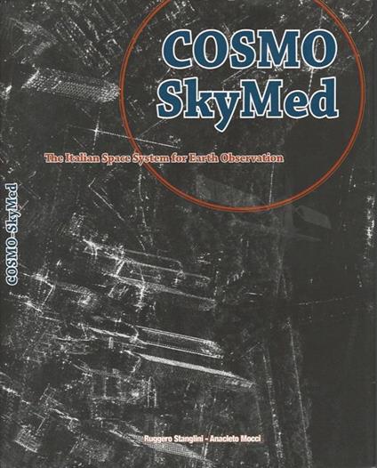 Cosmo SkyMed - Ruggero Stanglini - copertina