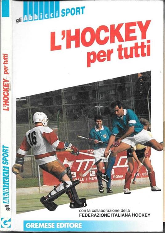 L' hockey per tutti - Sergio Mignardi,Bruno Ruscello - copertina