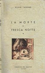 La morte è fresca notte