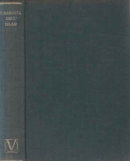 L' eredità dell'Islam - copertina