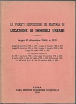 Le vigenti disposizioni in materia di locazioni di immobili urbani