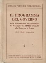 Il programma del governo nelle dichiarazioni del Presidente del Consiglio On. Mario Scelba alla Camera e al Senato (18 e 26 febbraio- 10 marzo 1954)
