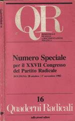 QR- n. 16 1982- Numero speciale per il XXVII Congresso del Partito Radicale