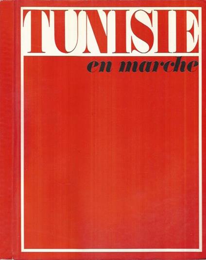 La Tunisie en marche - copertina