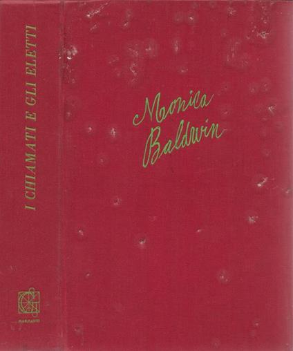 I chiamati e gli eletti - Monica Baldwin - copertina