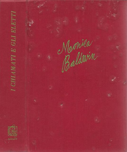 I chiamati e gli eletti - Monica Baldwin - copertina