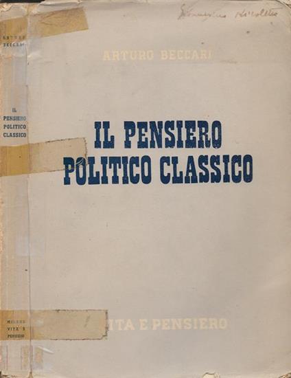 Il pensiero politico classico - Arturo Beccari - copertina