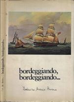 Bordeggiando, bordeggiando..