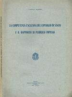 La competenza esclusiva del consiglio di stato e il rapporto di pubblico impiego