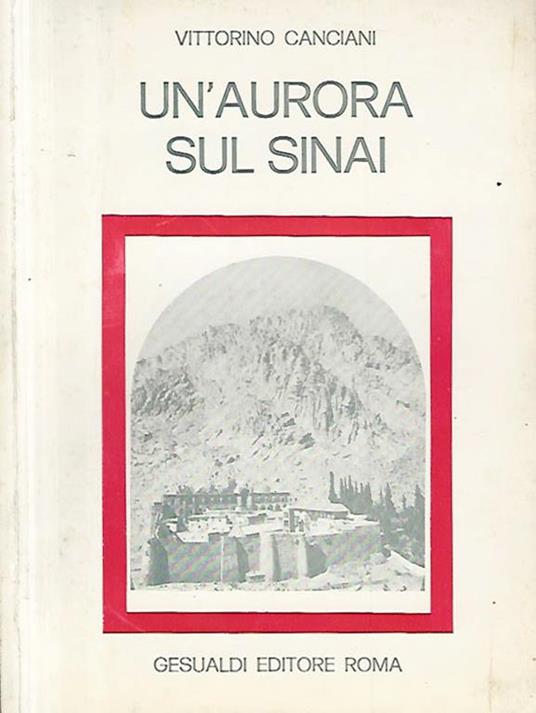 Un'aurora sul Sinai - Vittorino Canciani - copertina