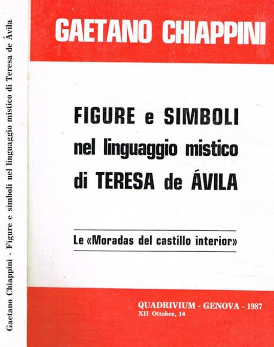 Figure e simboli nel linguaggio mistico di Teresa de Avila - Gaetano Chiappini - copertina