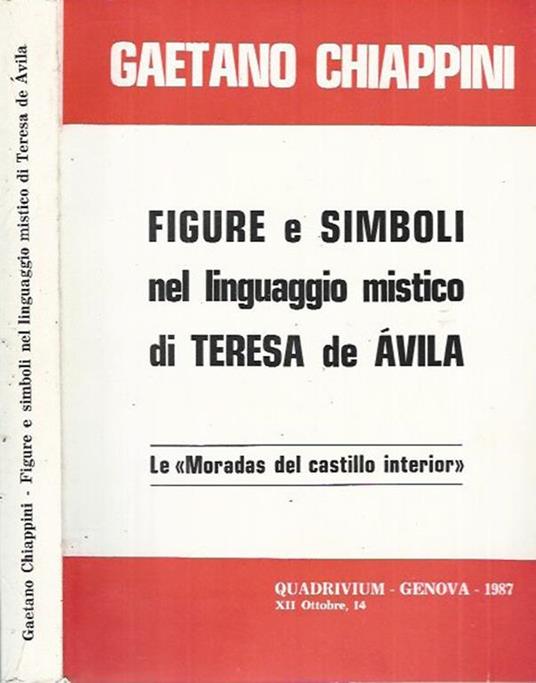 Figure e simboli nel linguaggio mistico di Teresa de Avila - Gaetano Chiappini - copertina