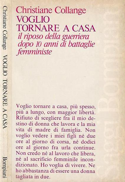 Voglio tornare a casa: il riposo della guerriera dopo dieci anni di battaglie femministe - Christiane Collange - copertina